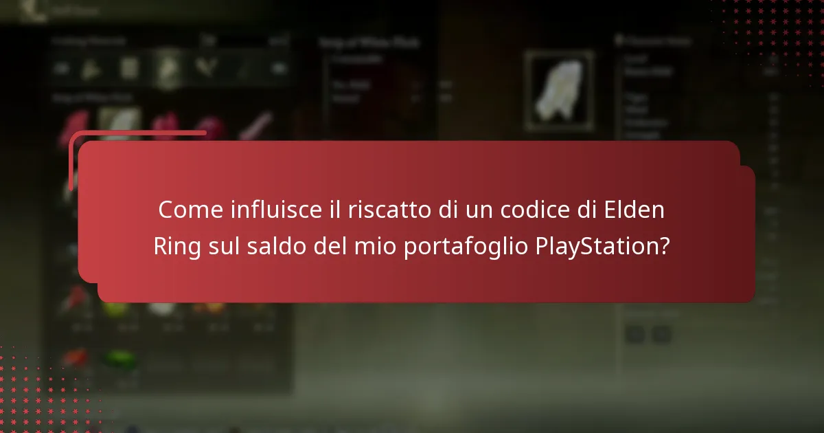 Come influisce il riscatto di un codice di Elden Ring sul saldo del mio portafoglio PlayStation?