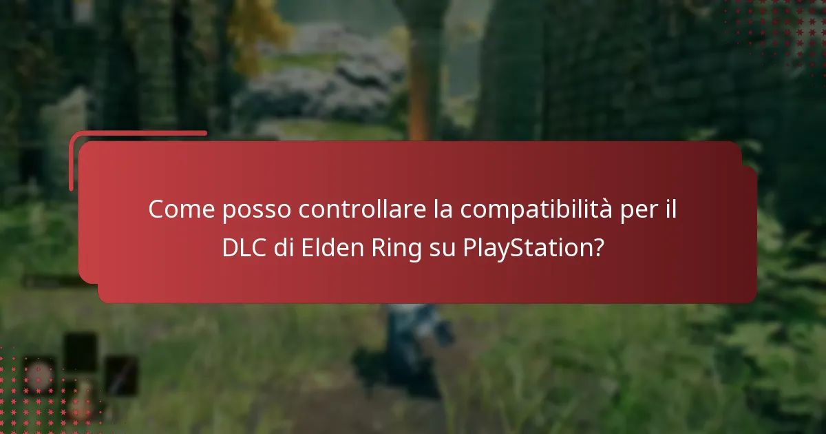 Quali sono i passaggi di installazione per il DLC di Elden Ring su PlayStation?