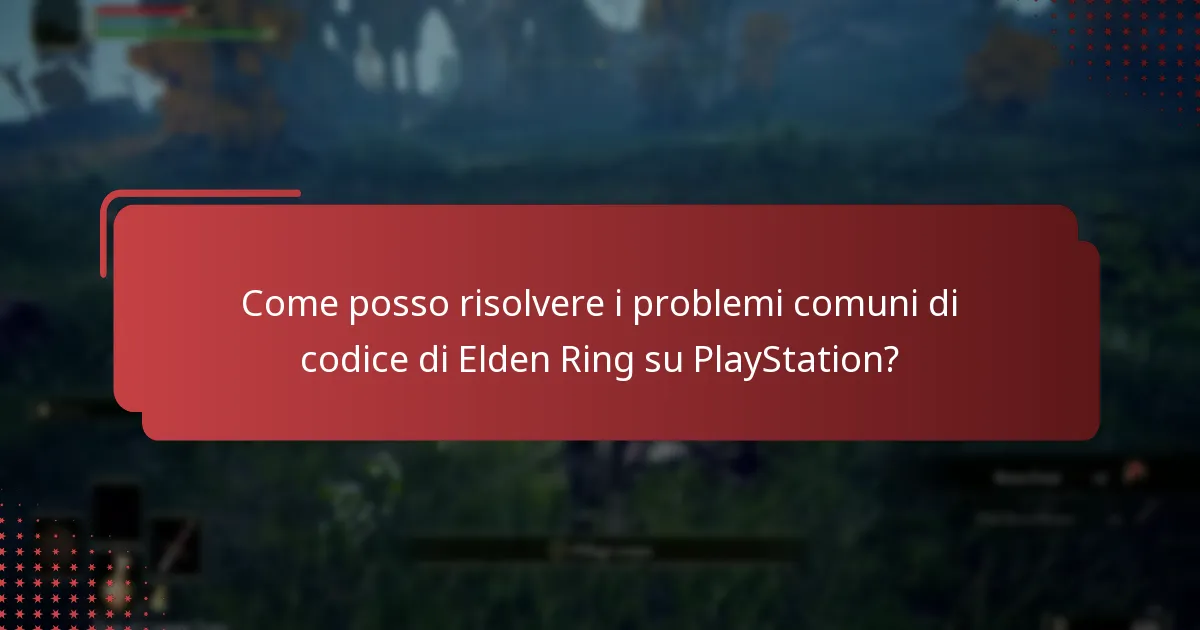 Dove posso trovare risorse di supporto per Elden Ring su PlayStation?