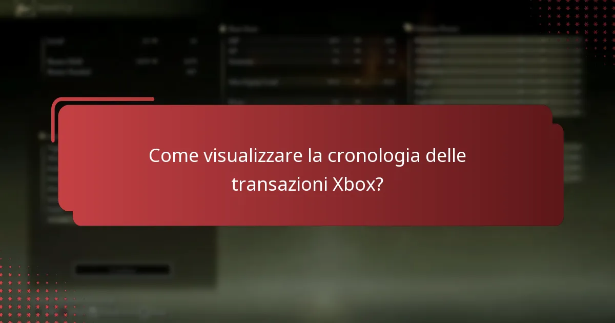Come visualizzare la cronologia delle transazioni Xbox?