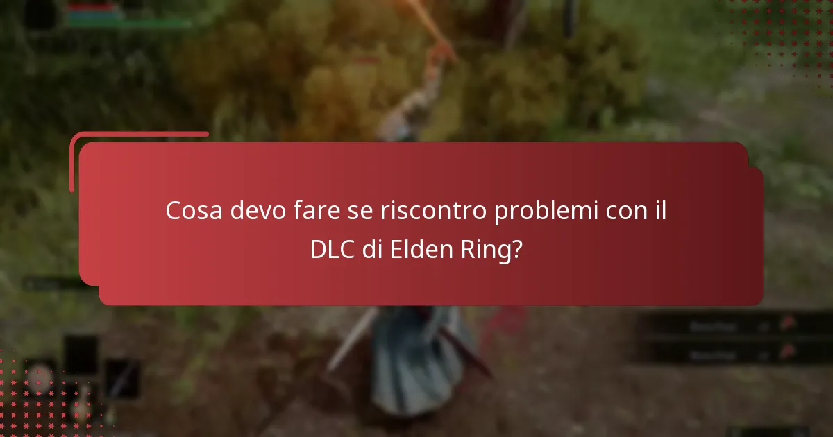 Quali sono le differenze tra le edizioni del DLC di Elden Ring?