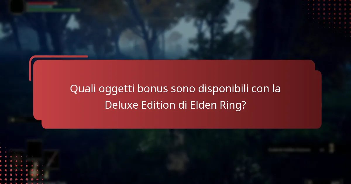 Quali sono le differenze tra le edizioni di Elden Ring?