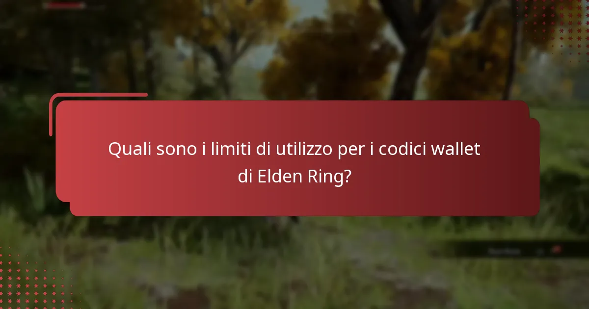 Quando scadono i codici wallet di Elden Ring?