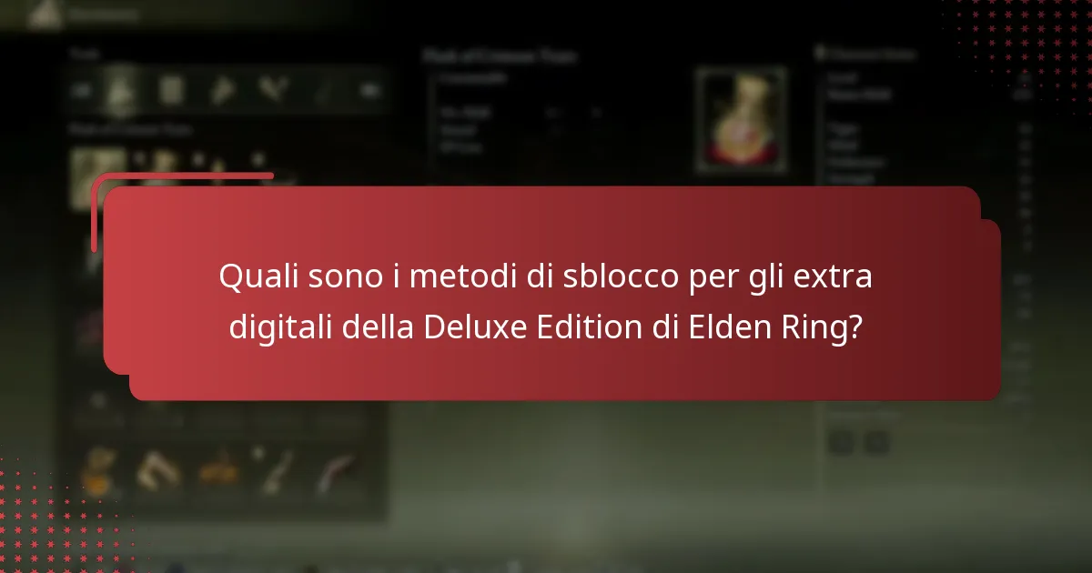 Quali piattaforme supportano gli extra digitali della Deluxe Edition di Elden Ring?